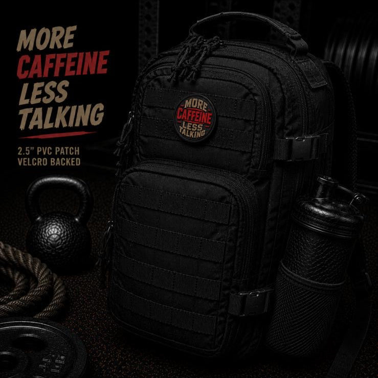 MORE CAFFEINE LESS TALKING