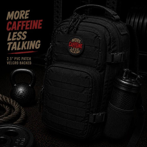 MORE CAFFEINE LESS TALKING